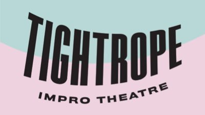 Two (2) Tickets to a Tightrope Improv Theatre show (II)